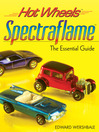 Hot Wheels Spectraflame (eBook): The Essential Guide